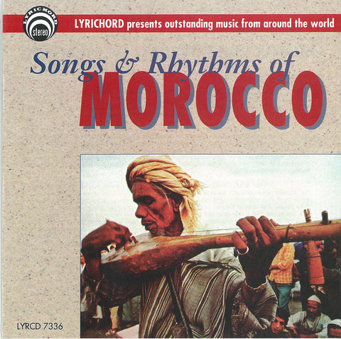 Songs and Rhythms of Morocco <font color="bf0606"><i>DOWNLOAD ONLY</i></font> LYR-7336