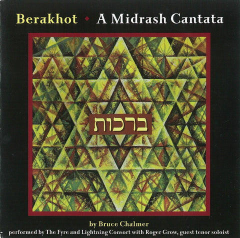 Berakhot: A Midrash Cantata MCM-4006